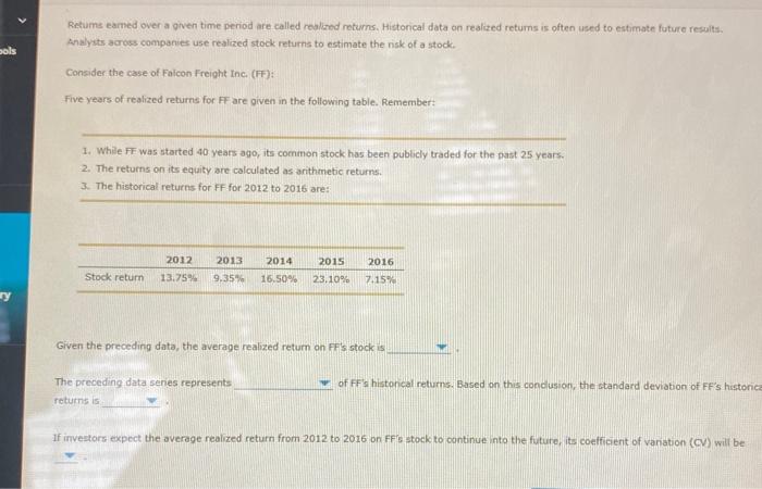  Given the preceding data, the average realized return on FF's stock