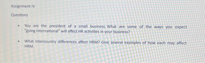 Please write the answers on a file Assignment IV Questions - You