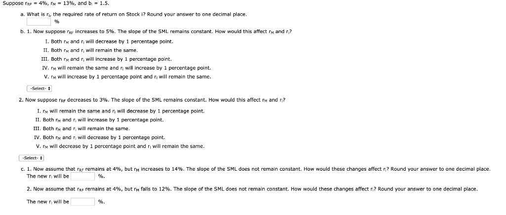  Suppose rrr = 4%, r = 13%, and b - 1.5.
