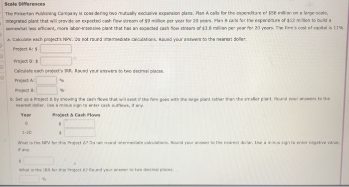  Scale Differences The Pinkerton Publishing Company is considering two mutually exclusive