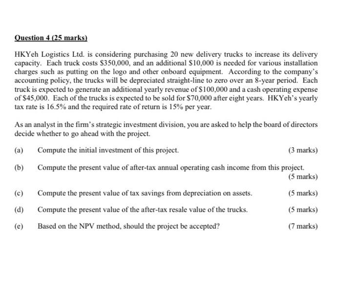 new delivery trucks to increase its delivery capacity. Each truck costs $350.000,