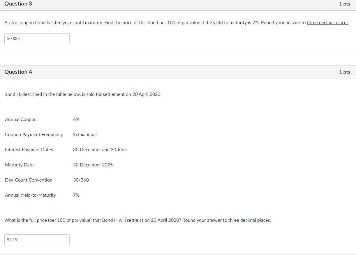 #3 is it semiannual or annually ? Question 3 1 pts A