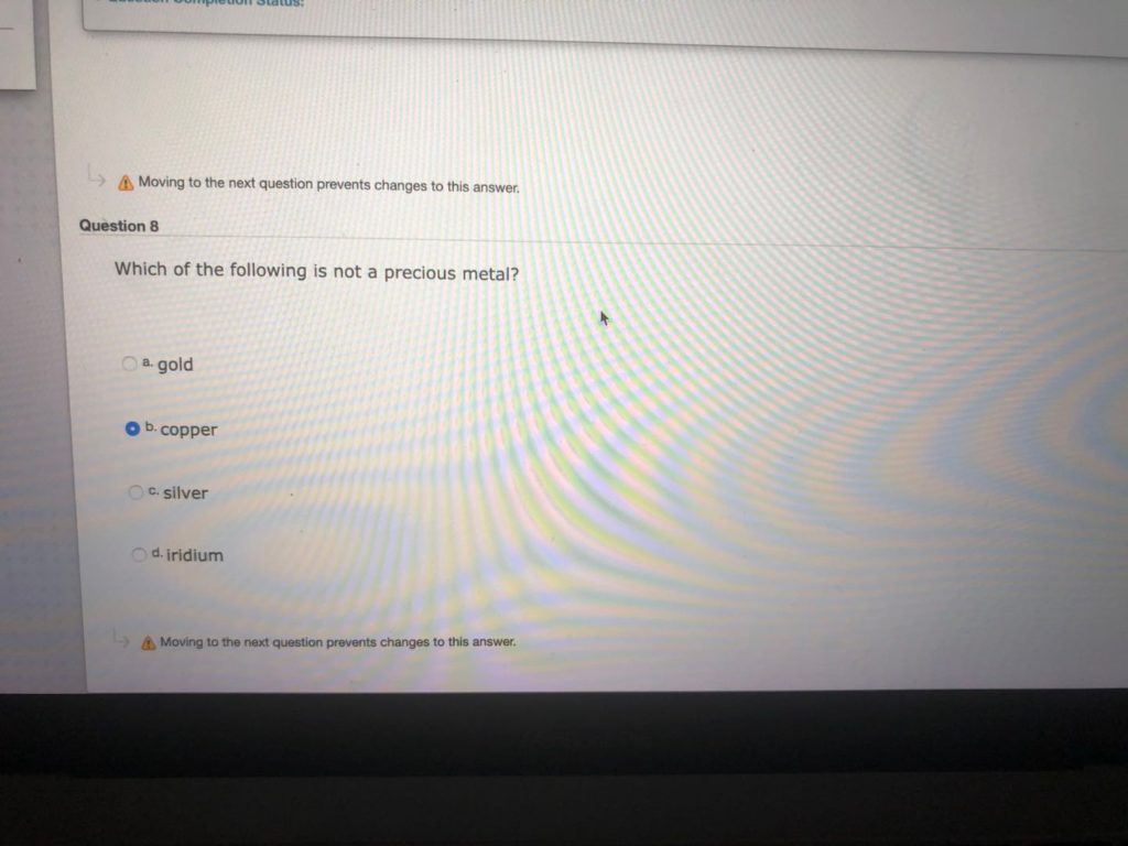 Moving to the next question prevents changes to this answer. Question