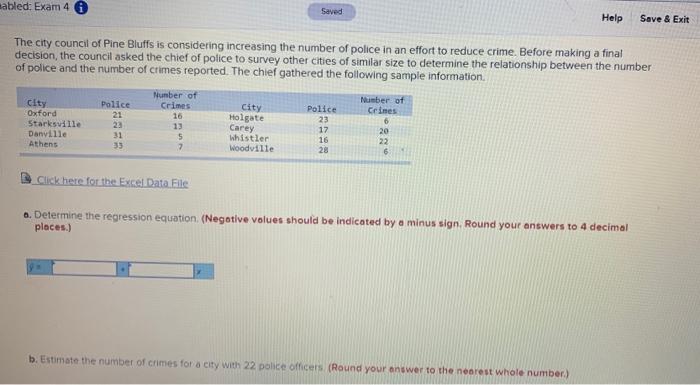 abled: Exam 4 0 Saved Help Save & Exit The city