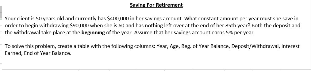  please show excel steps with the excel function Saving For Retirement
