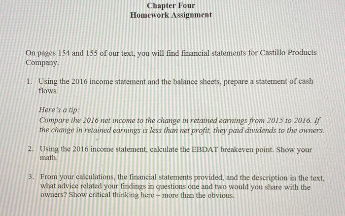 please help! Chapter Four Homework Assignment On pages 154 and 155 of