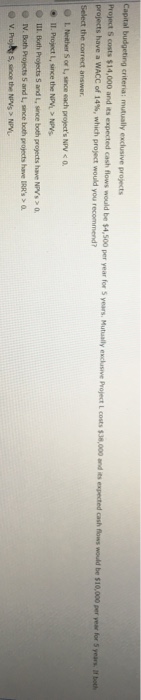 with the following cash flows Project S $1,000 $900.17 $250 $5 $5