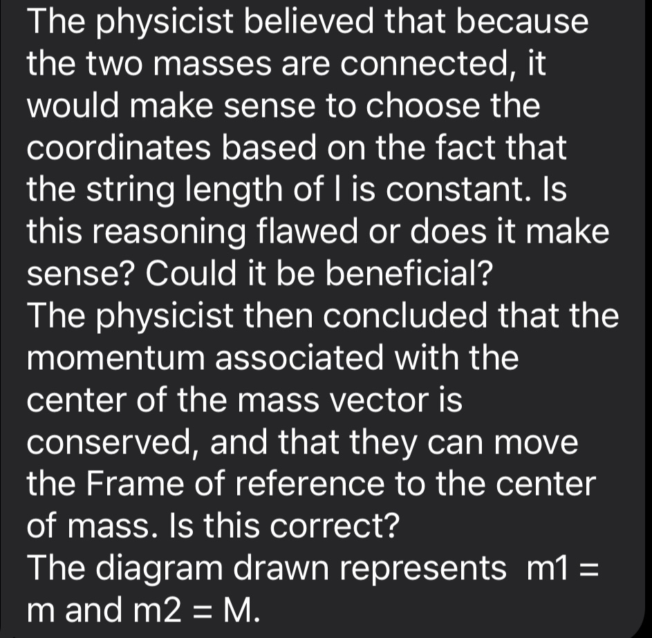 The physicist believed that because the two masses are connected, it