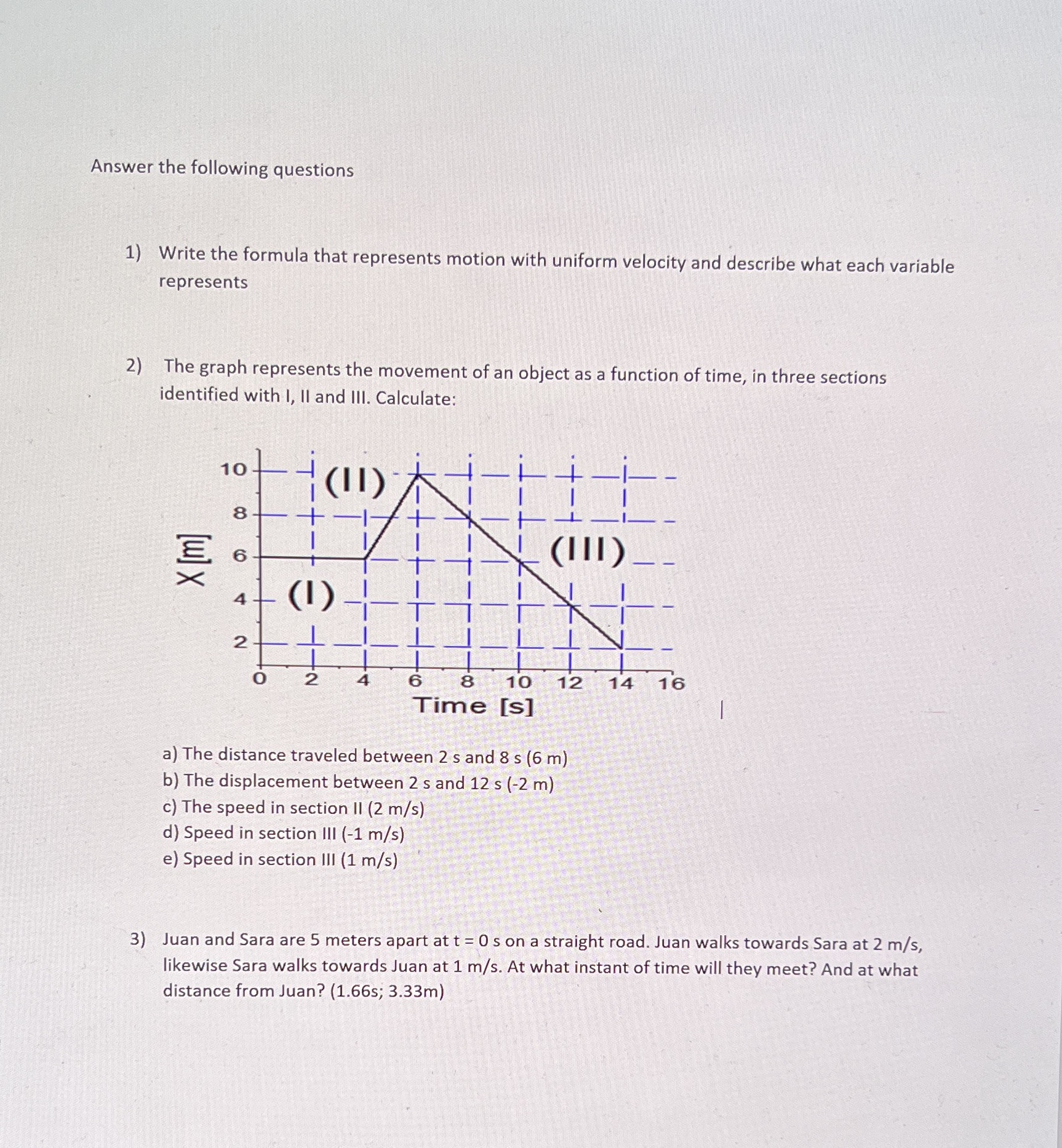 Please answer all the questions with all the details ask. Thank you!