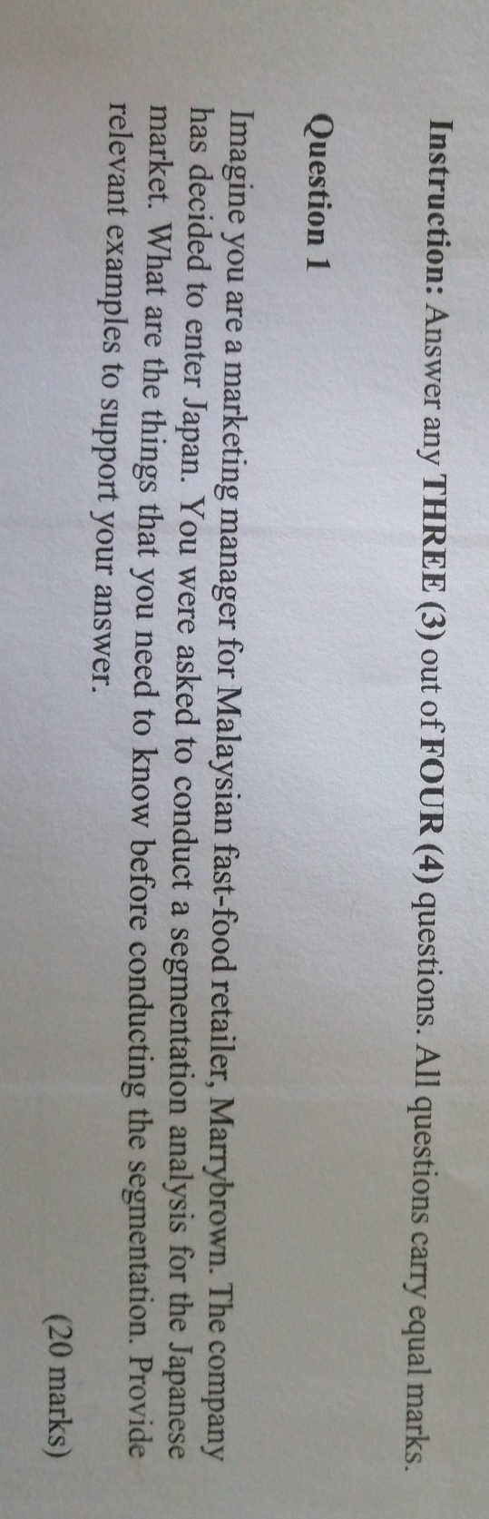 mkt 1102 how should I explain this ? Instruction: Answer any THREE