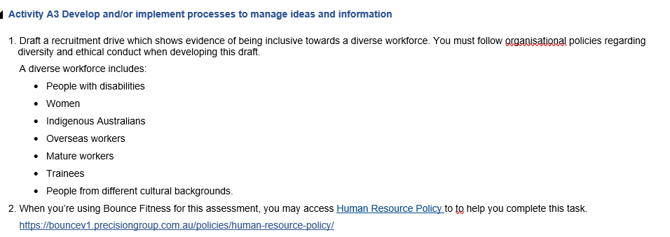 | Activity A3 Develop andior implement processes to manage ideas and