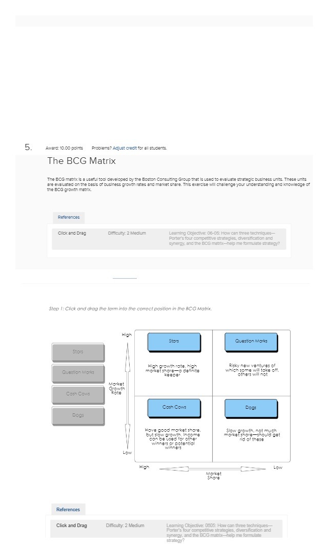 5. Award 10.00 points Problems? Adjust credit for all students. The