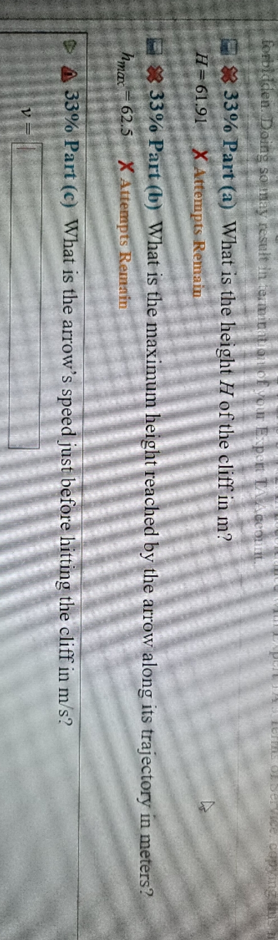 1:59:00 PM (11%) Problem 4: An arrow is shot from a height