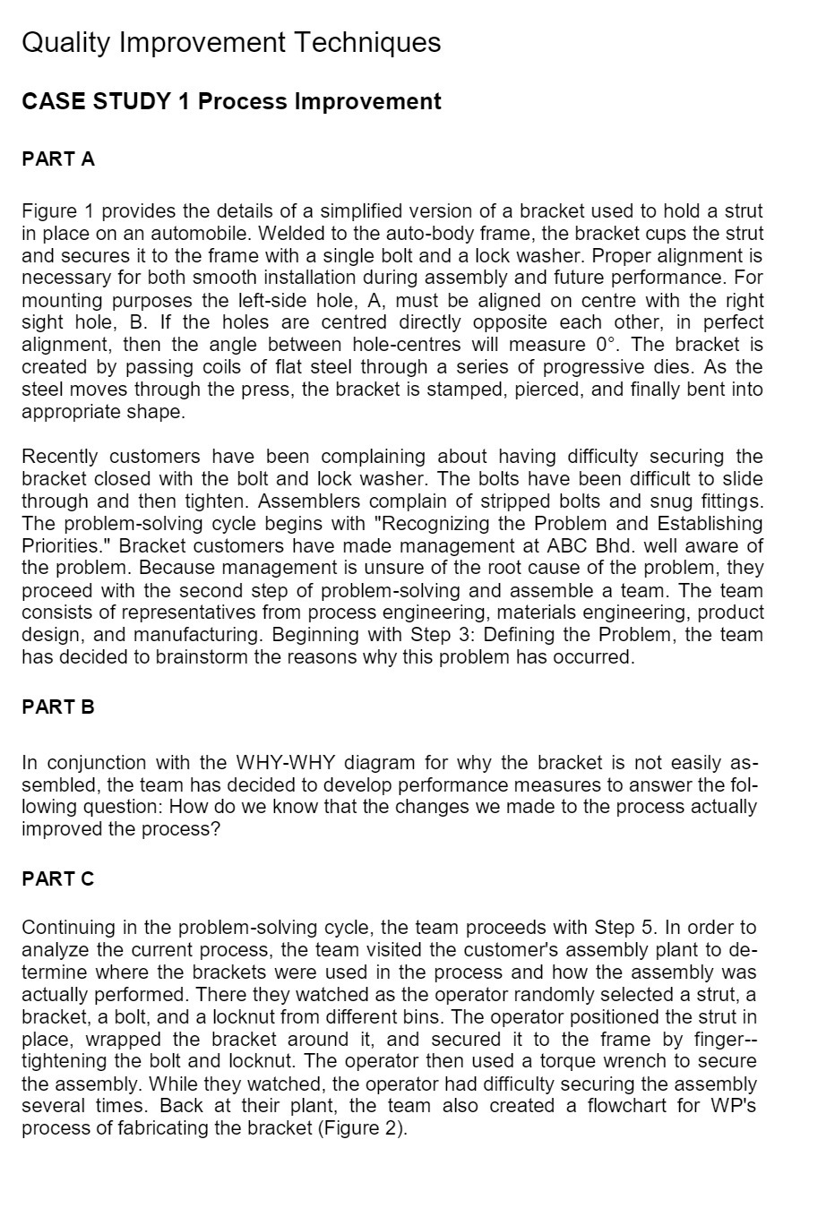  Quality Improvement Techniques CASE STUDY 1 Process Improvement PART A. Figure