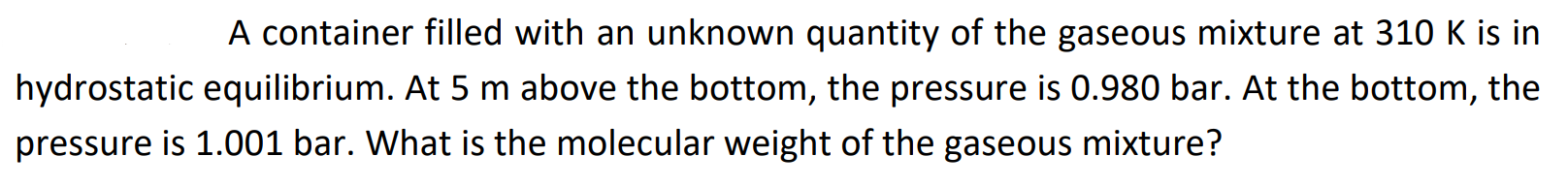 Please solve with complete steps. A container filled with an unknown