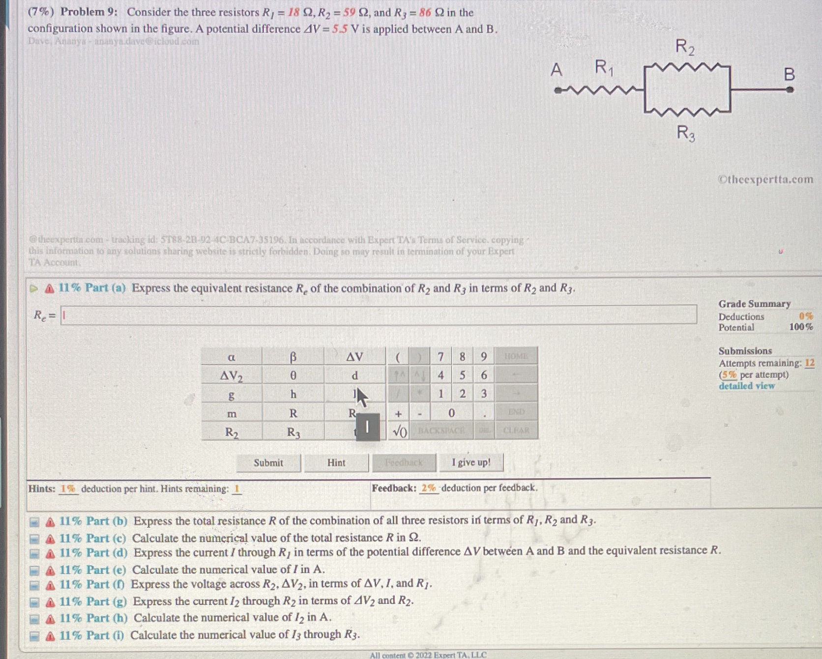  (7%) Problem 9: Consider the three resistors R1 = 18 $2,