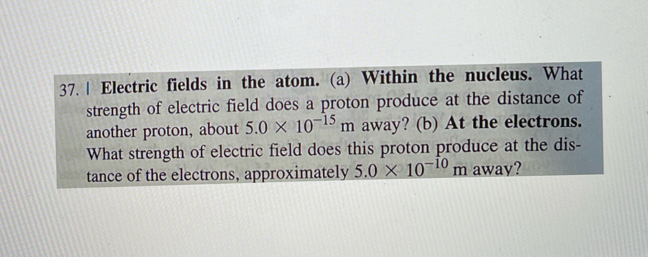 Please answer with showing how to do it 37. | Electric fields