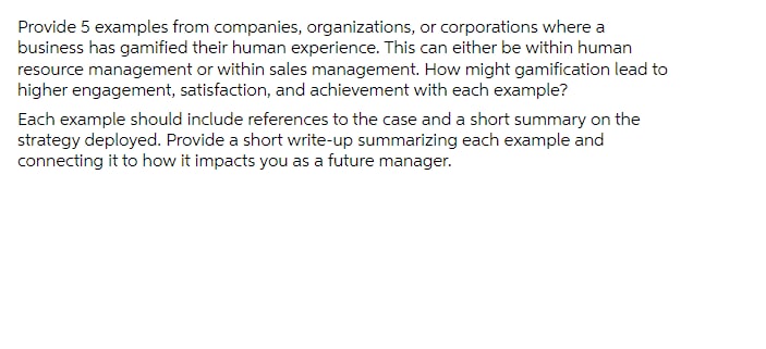 Don't answer by pen paper g Proyide 5 examples from companies, organizations,