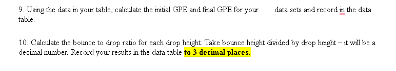  9. Using the data in your table, calculate the initial GPE