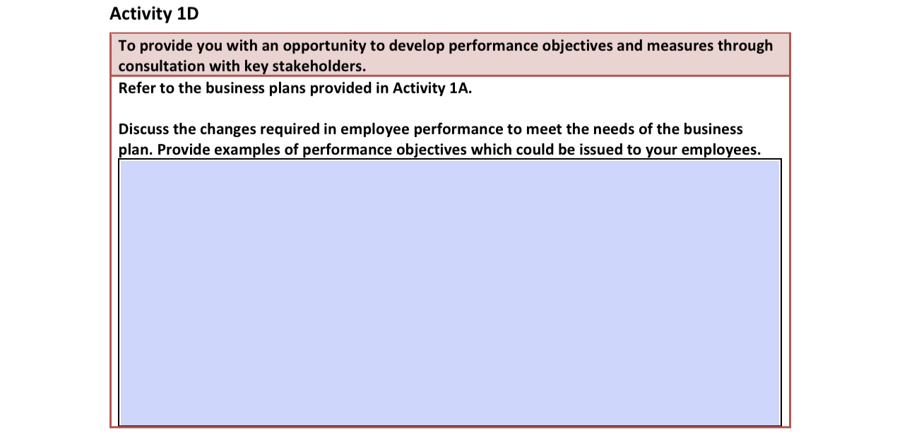 Activity 1D To provide you with an opportunity to develop performance