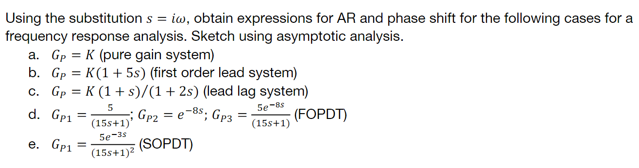 PLEASE SOLVE ALL QUESTIONS Using the substitution s = iw, obtain expressions