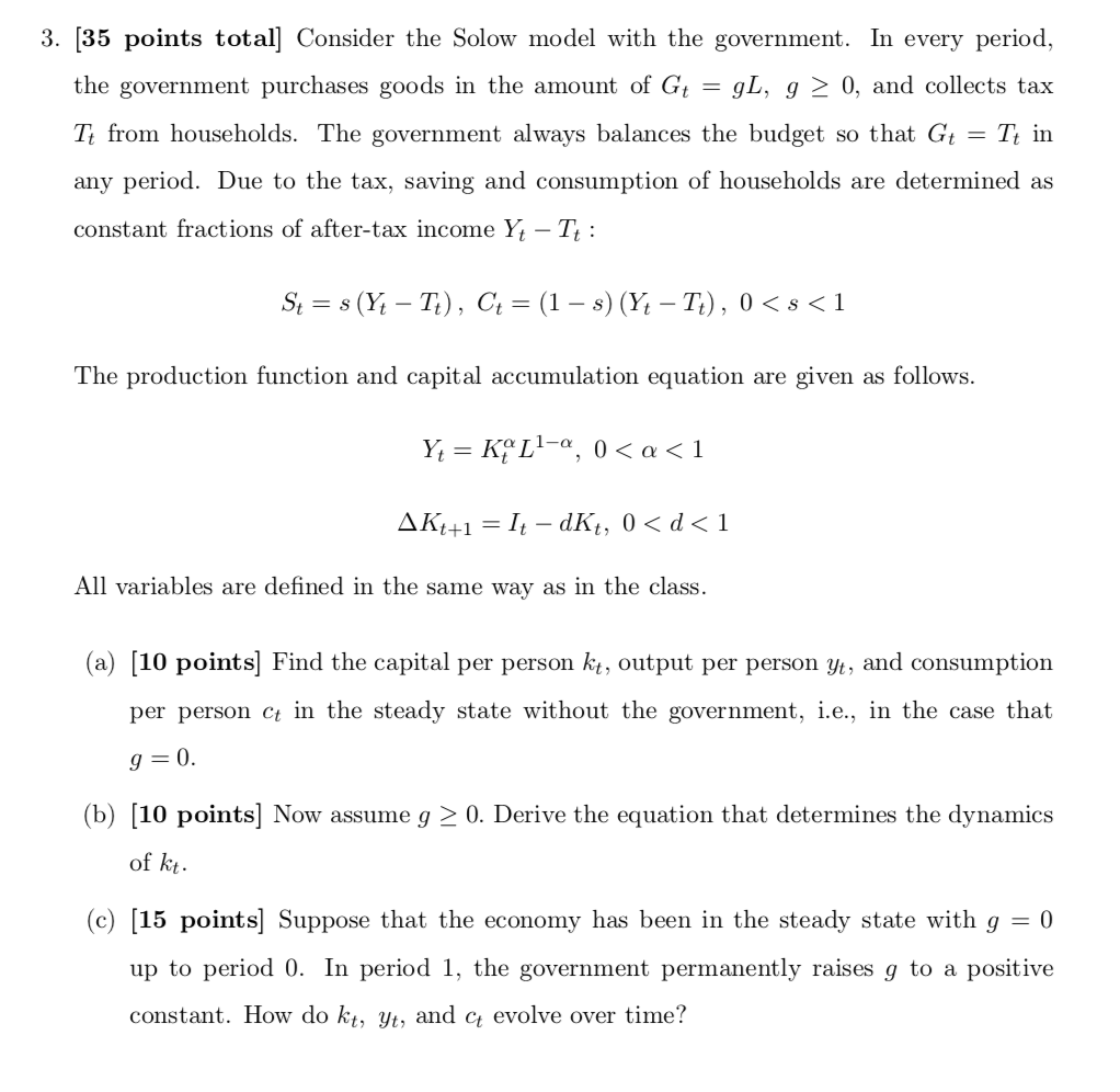 help with question 3 3. [35 points total] Consider the Solow model