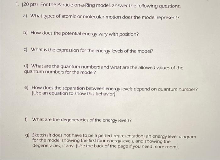 Please help with this physical chemistry question! Explain every step 1. (20