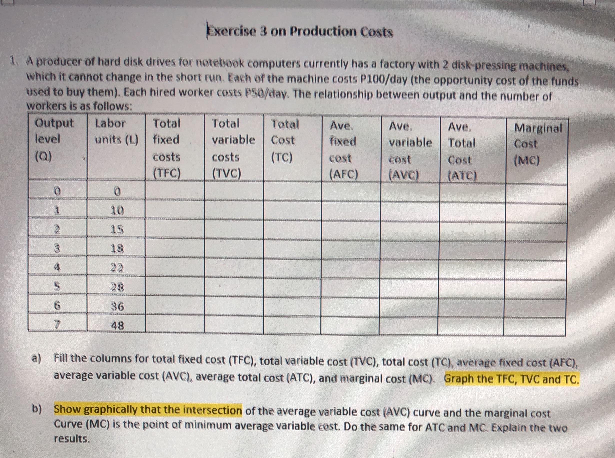 Problem set on Production Costs Exercise 3 on Production Costs 1. A