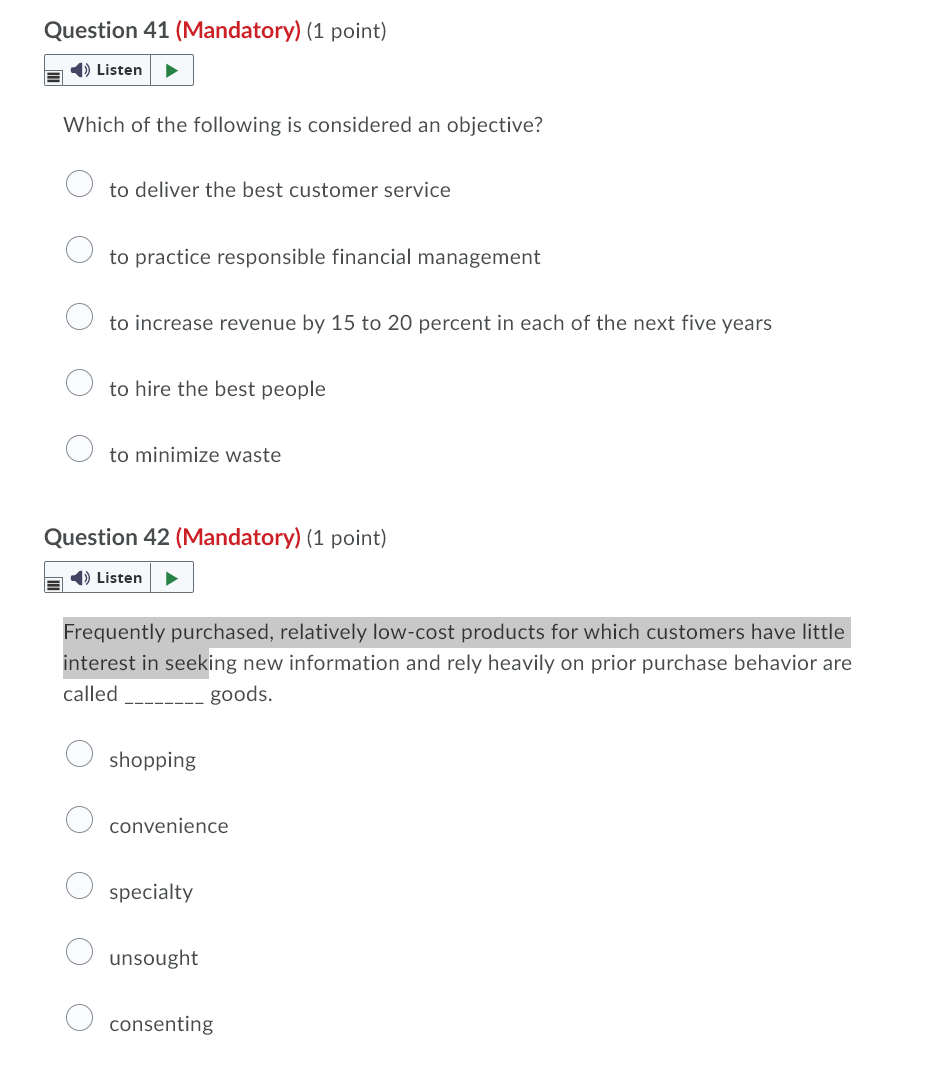 HELP , PLEASE Question 41 (Mandatory) (1 point) Listen Which of the