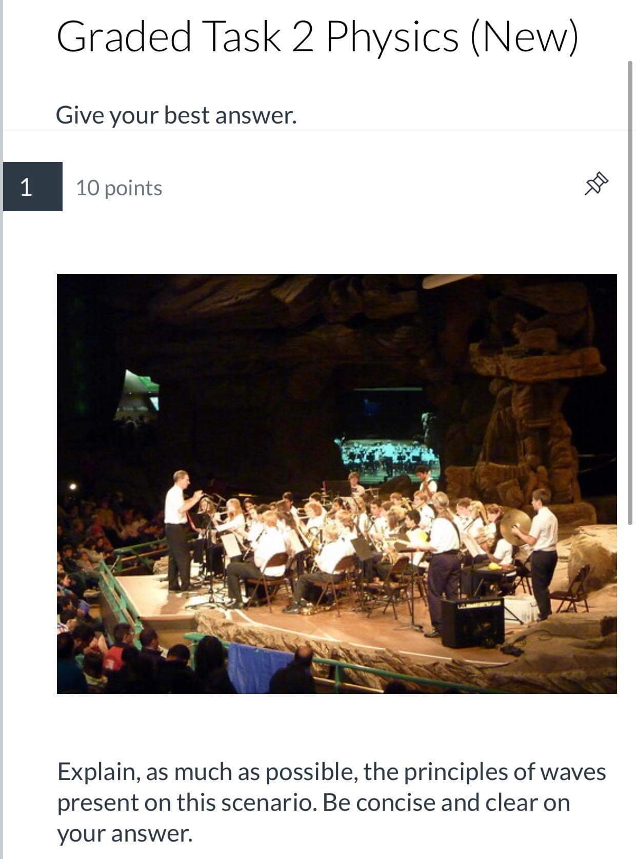  Graded Task 2 Physics (New) Give your best answer. 10 points