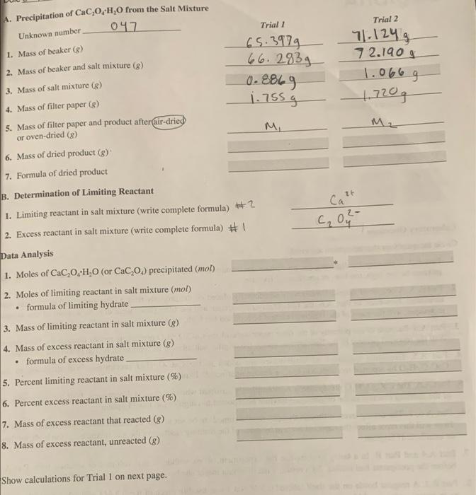 please answer all with given data, and show work. thank you Trial