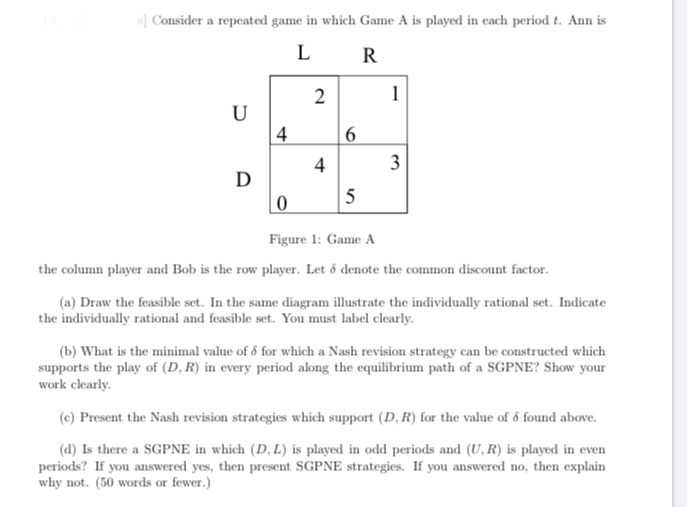 s Consider a repeated game in which Game A is played