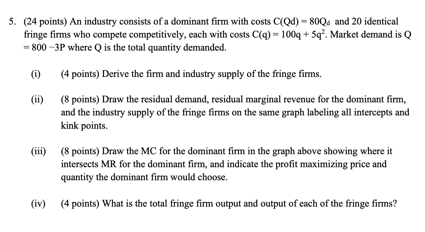 Need help with this problem. 5. (24 points) An industry consists of