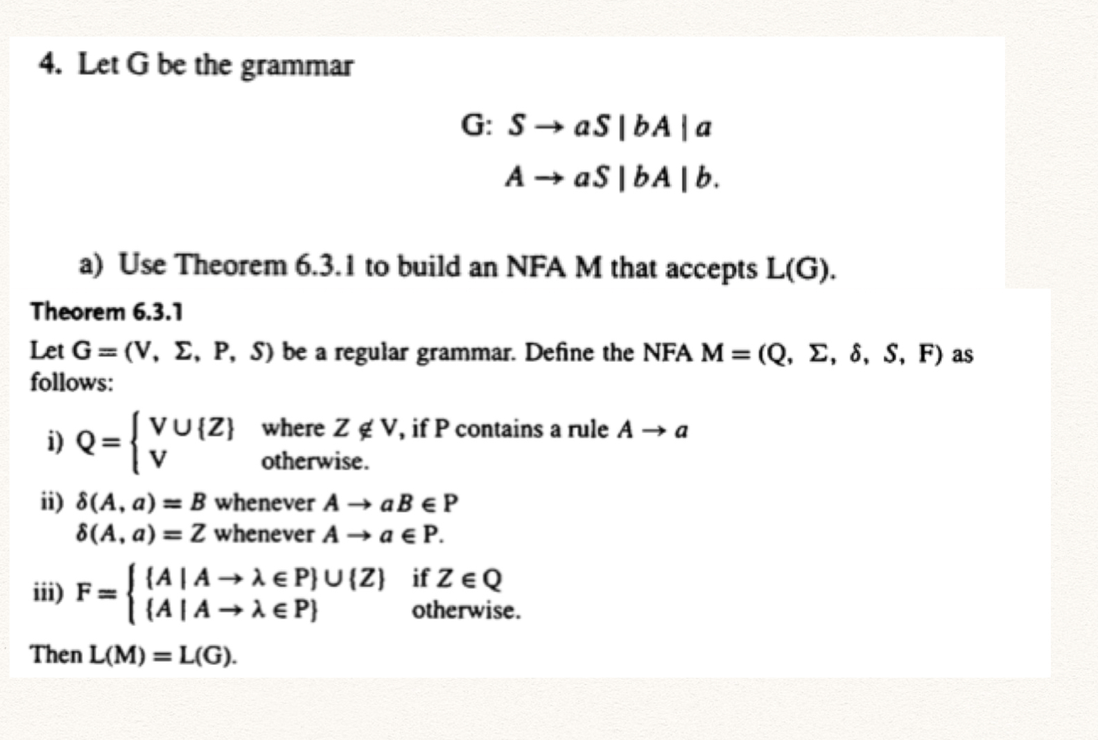  Let G be the grammar G: {:[SaS|bA|a]AaS|bA|b. a) Use Theorem 6.3.1