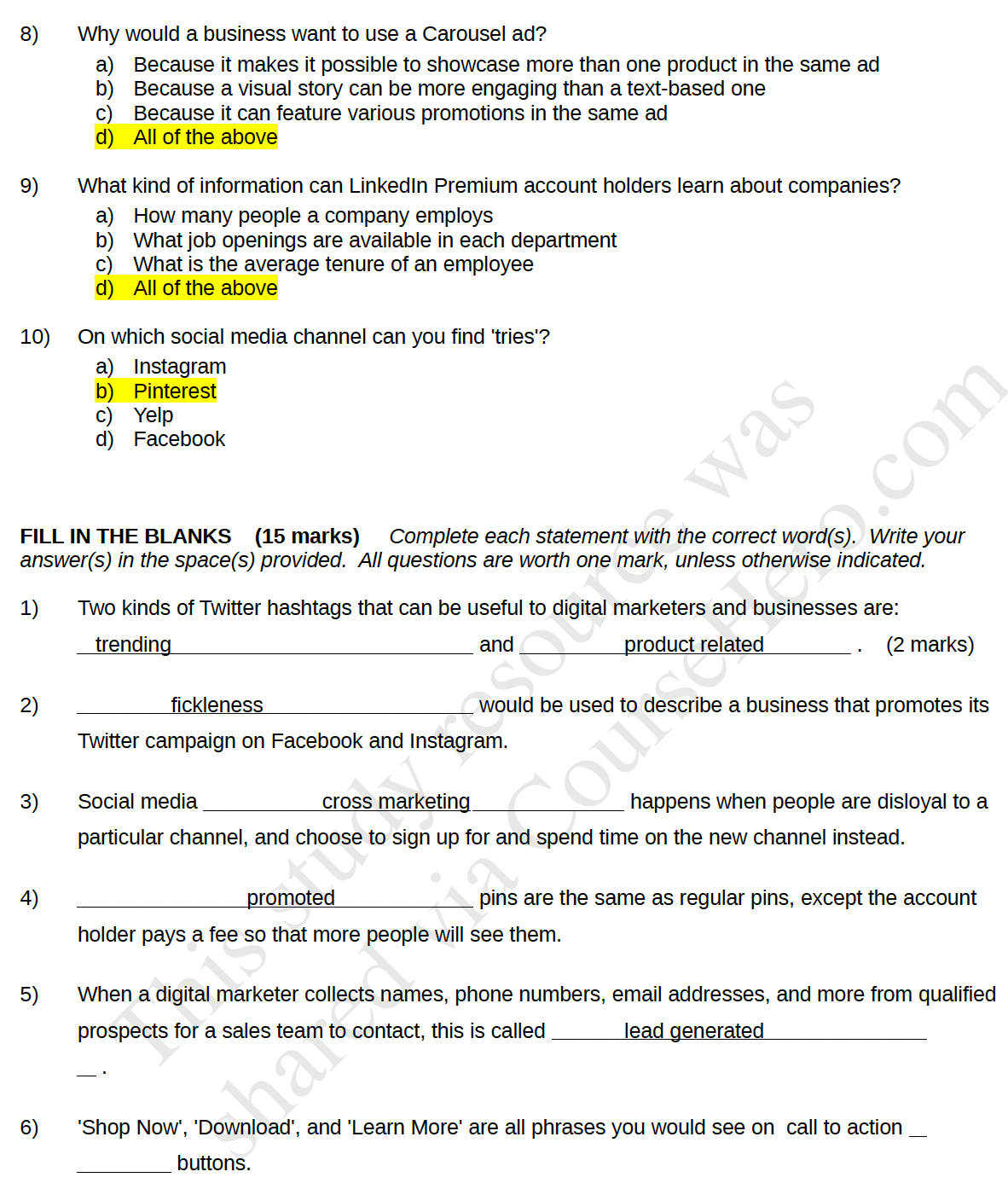 correct answer to each question. 1) Which of the following statements describes