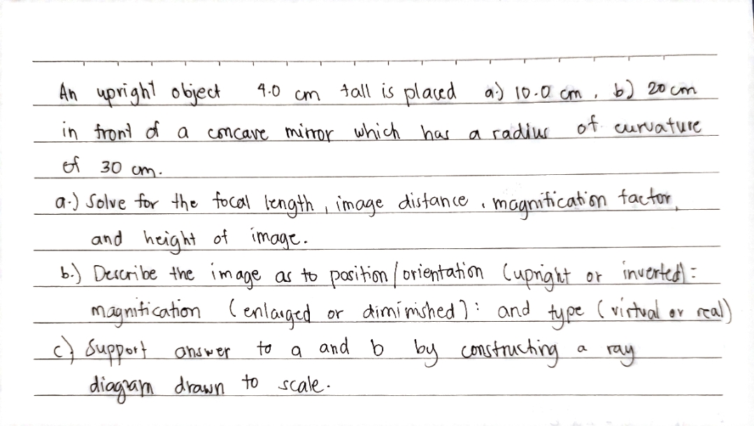  An upright object 4.0 cm tall is placed a. ) 10.0