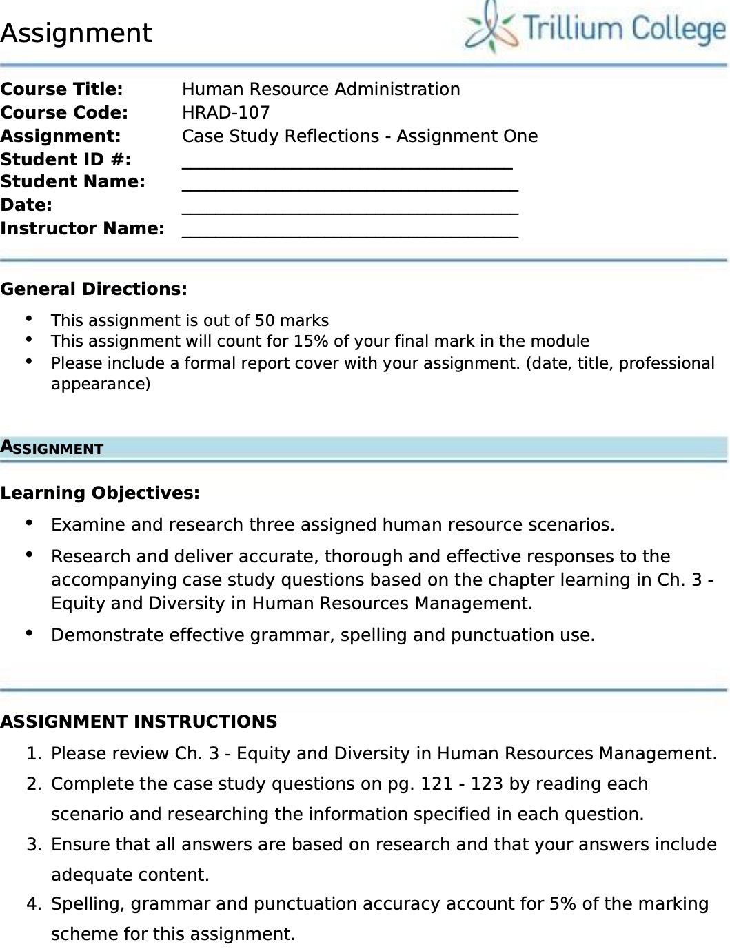  4' Assignment U4" Trillium College Course Title: Human Resource Administration Course