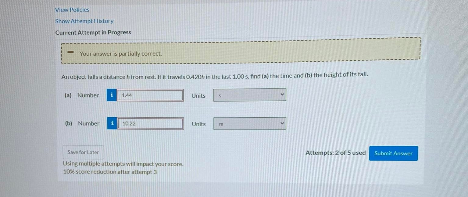  View Policies Show Attempt History Current Attempt in Progress Your answer