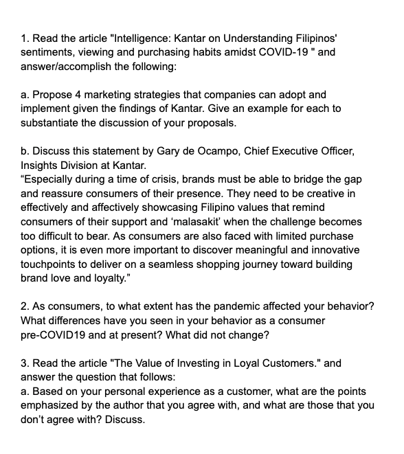 1. Read the article "Intelligence: Kantar on Understanding Filipinos' sentiments, viewing