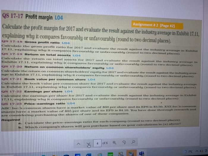  When will be the answer avaliable QS 17-17 Profit margin L04