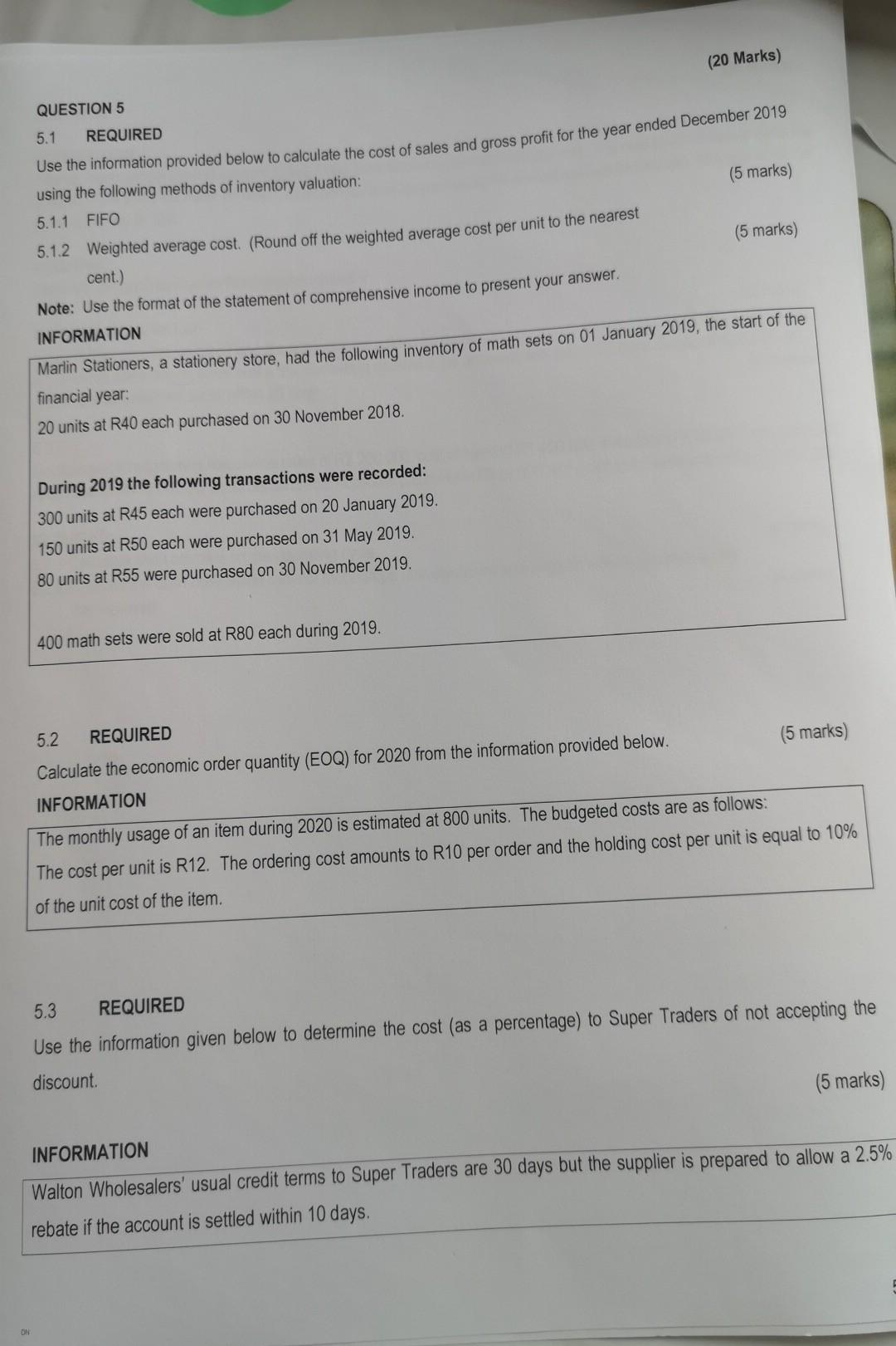Question 5 (20 Marks) QUESTION 5 5.1 REQUIRED Use the information provided