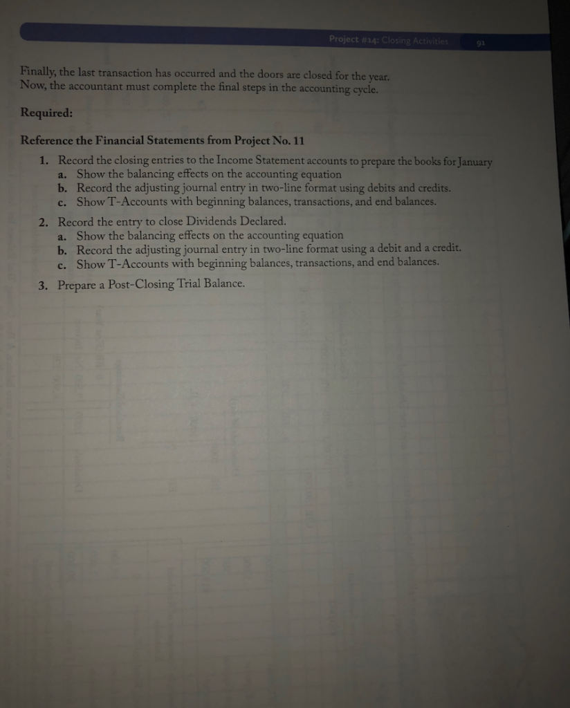 close the income and expense accounts and the dividend account into retained