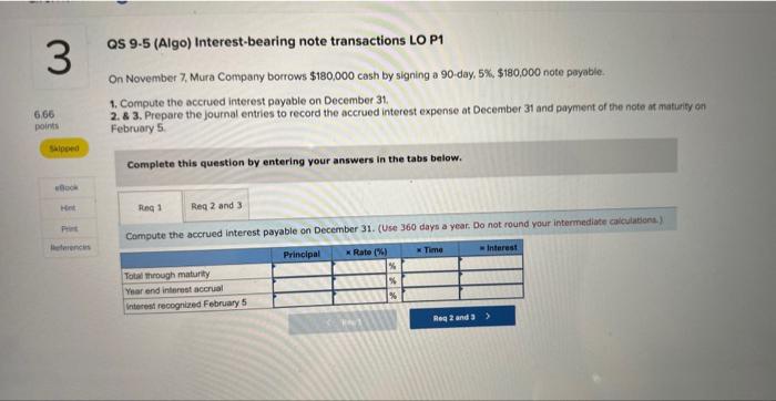 can someone help solve this step by step QS 9.5 (Algo) Interest-bearing