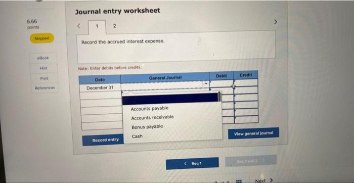by signing a 90 day, 5%,$180,000 note payable. 1. Compute the accrued