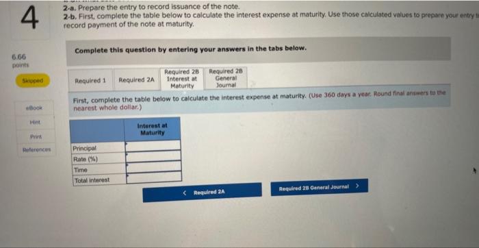 15 by signing a 90 -day, 5%,$136,000 note. 1. On what date