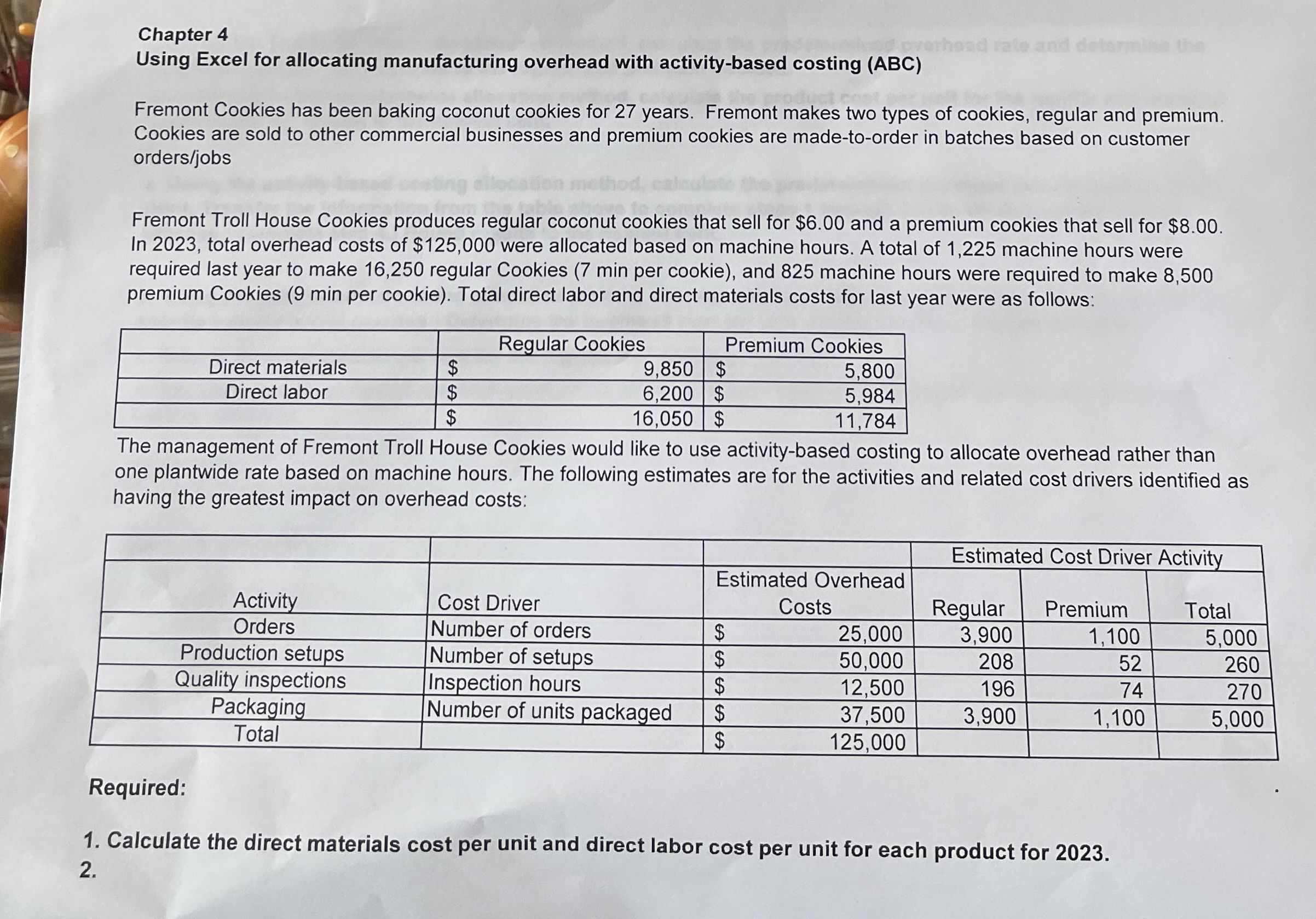  Chapter 4 Using Excel for allocating manufacturing overhead with activity-based costing