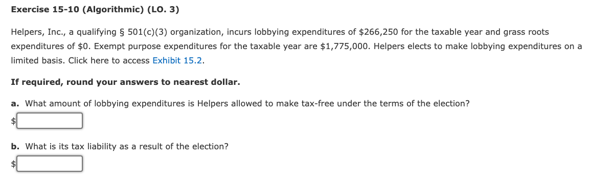 Exercise 15-10 (Algorithmic) (LO. 3) Helpers, Inc., a qualifying $ 501(c)(3)