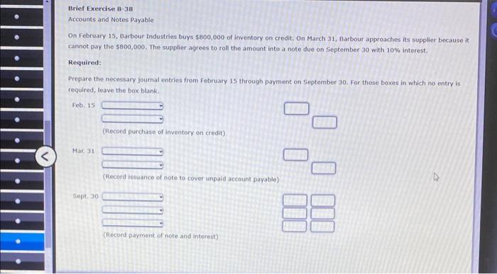 please complete the required journal entries Accounts and Notes Payable On