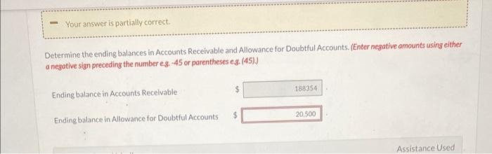 write-off of uncollectible accounts during the period. (c) Record bad debt expense