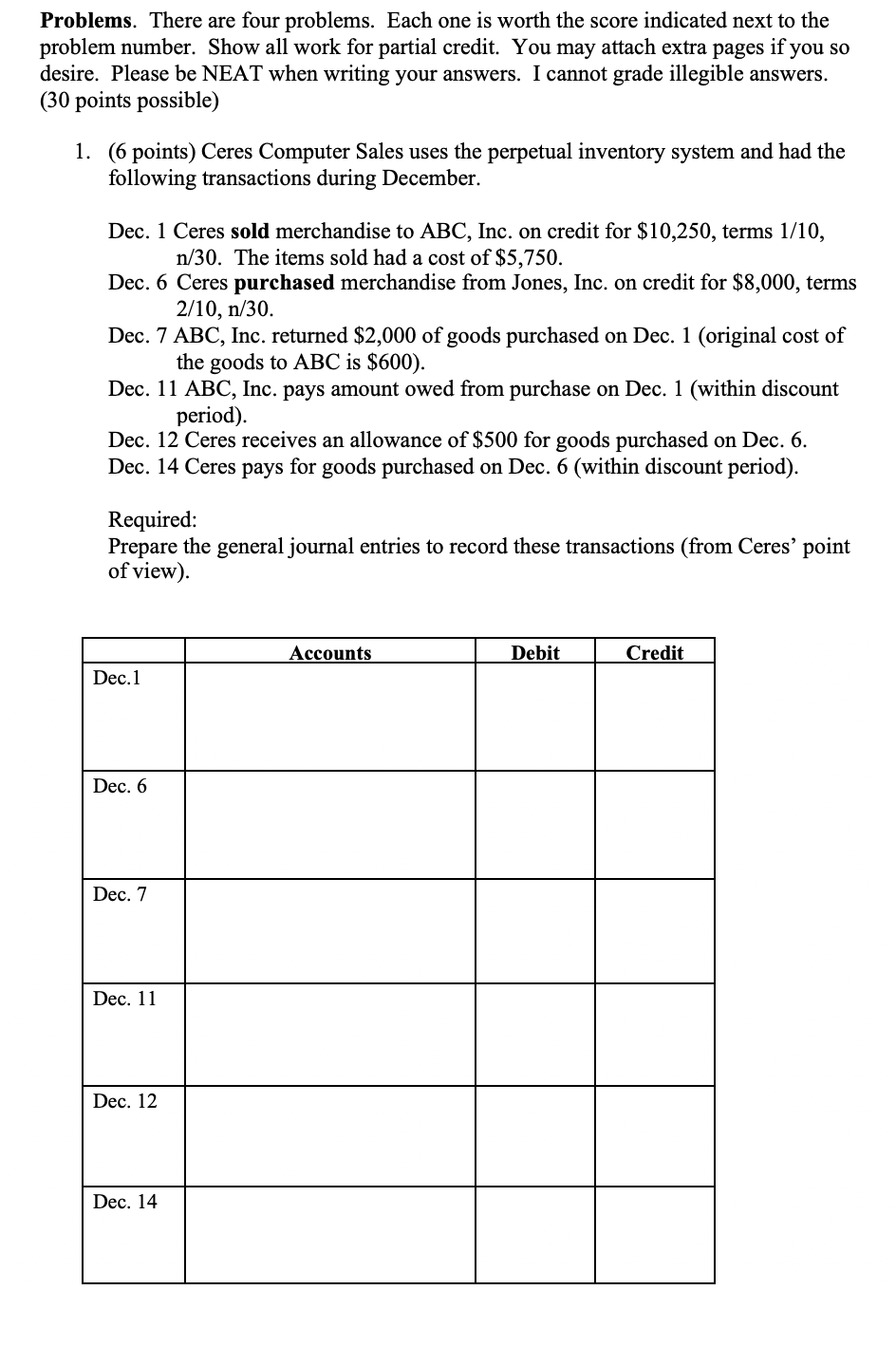  Problems. There are four problems. Each one is worth the score